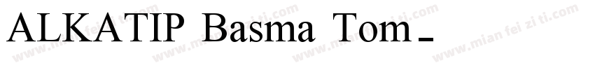 ALKATIP Basma Tom字体转换